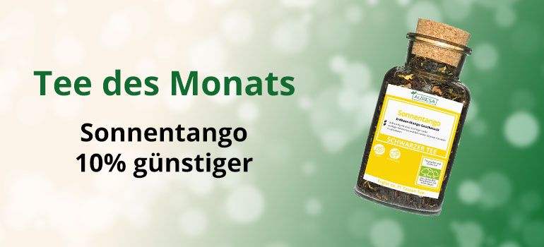 Tee des Monats - Sonnentango