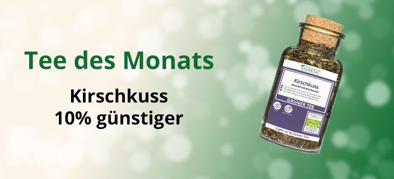 Tee des Monats - Kirschkuss